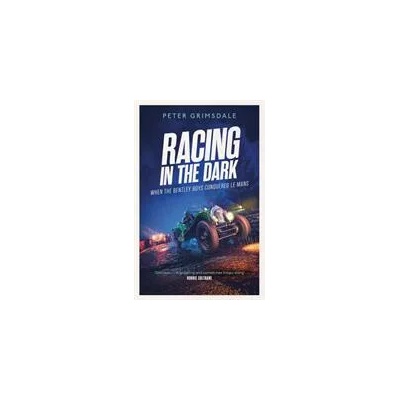 Racing in the Dark | PETER GRIMSDALE