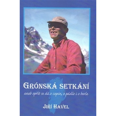 Grónská setkání - Havel Jiří