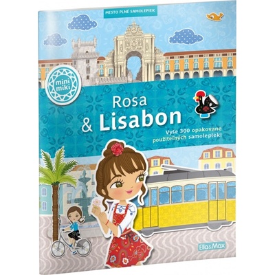 Rosa & Lisabon Charlotte Segond Rabbilloud a kol.