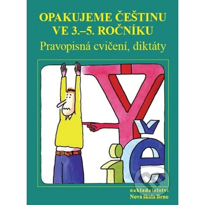Opakujeme češtinu ve 3.-5. ročníku