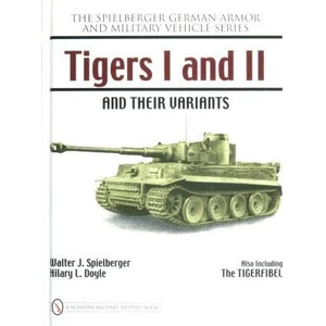 Tigers I and II and their Variants | Hilary L. Doyle (2007)