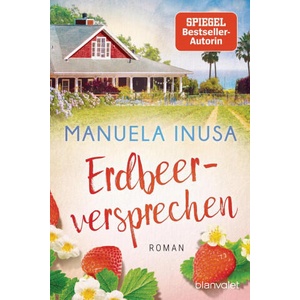 Erdbeerversprechen | Manuela Inusa (ISBN: 9783734109768)