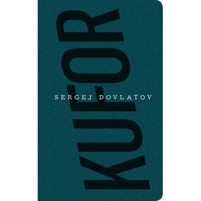 Kufor - Sergej Dovlatov