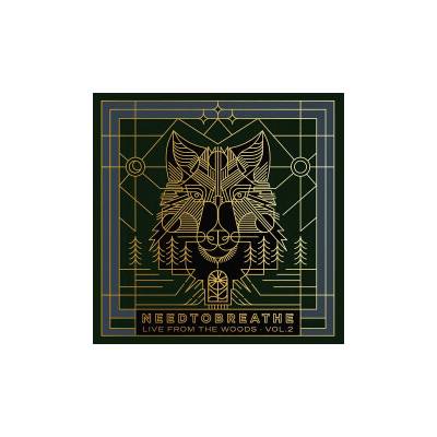 NEEDTOBREATHE - LIVE FROM THE WOODS VOL.2 CD