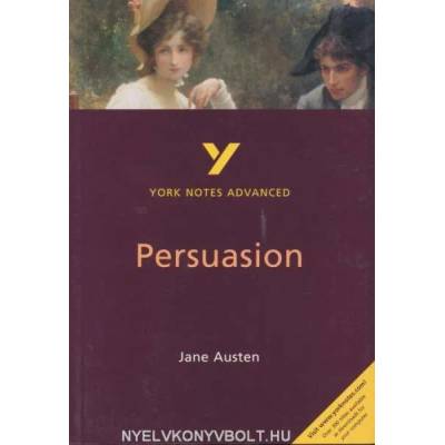 Persuasion: York Notes Advanced | Jane Austen