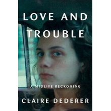 How to Be Loved: A Primer