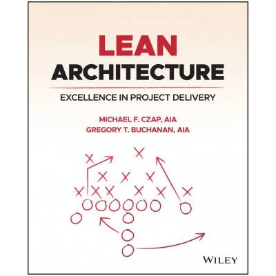 Lean Architecture | Gregory T. Buchanan