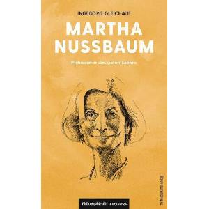 Martha Nussbaum | Ingeborg Gleichauf (ISBN: 9783963115820)
