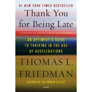THANK YOU FOR BEING LATE | Thomas L. Friedman (ISBN: 9781250141224)