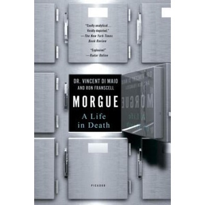 Morgue | Vincent Dimaio, Ron Franscell (ISBN: 9781250108326)