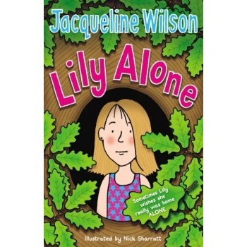 Lily Alone - Jacqueline Wilson, Nick Sharratt