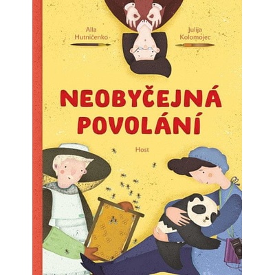 Neobyčejná povolání - Alla Hutničenko, Julija Kolomojec ilustrátor