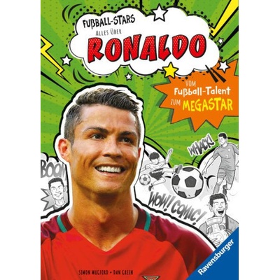 Fußball-Stars - Alles über Ronaldo. Vom Fußball-Talent zum Megastar - Erstlesebuch ab 7 Jahren