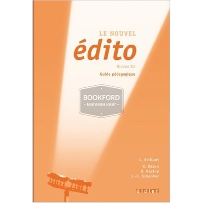 LE NOUVEL EDITO B2 GUIDE PEDAGOGIQUE