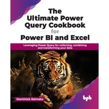 The Ultimate Power Query Cookbook for Power BI and Excel