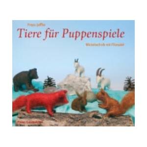 Tiere für Puppenspiele | Freya Jaffke (ISBN: 9783772523243)