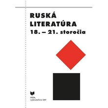 Ruská literatúra 18.- 21.storočia - Anton Eliáš a kolektív autorov