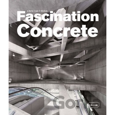 Hard Stuff: Fascination Concrete - Chris van Uffelen