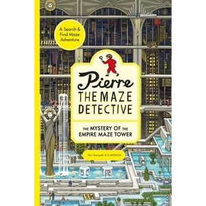 Pierre the Maze Detective: The Mystery of the Empire Maze Tower (ISBN: 9781510230538)