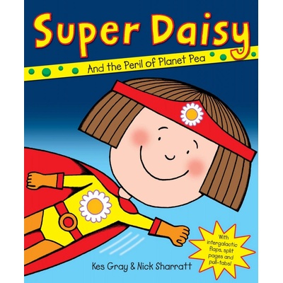Super Daisy by Nick Sharratt kniha pro děti v angličtině