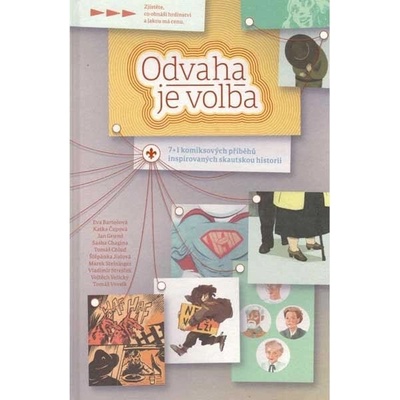 Odvaha je volba