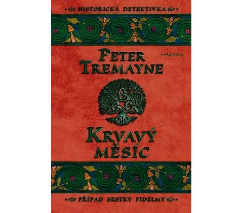 Krvavý měsíc - Tremayne Peter