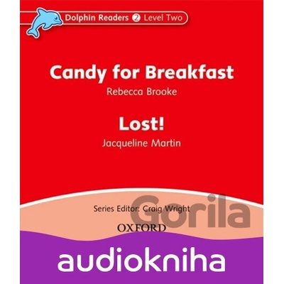 Dolphin Readers 2: Candy for Breakfast / Lost Kitten - Rebecca Brooke