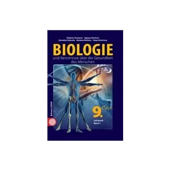 Biologie und Kenntnisse ? ber die Gesundheit des Menschen 9. Klasse - Lehrbuch Band 1
