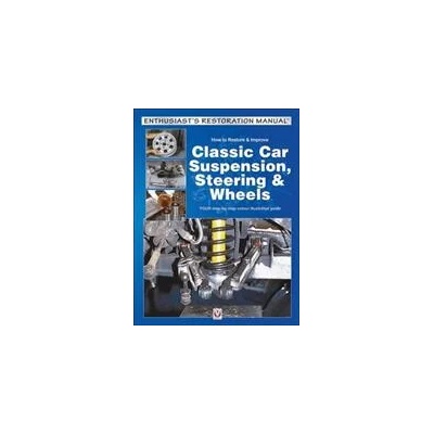 How to Restore & Improve Classic Car Suspension, Steering & Wheels | JULIAN PARISH