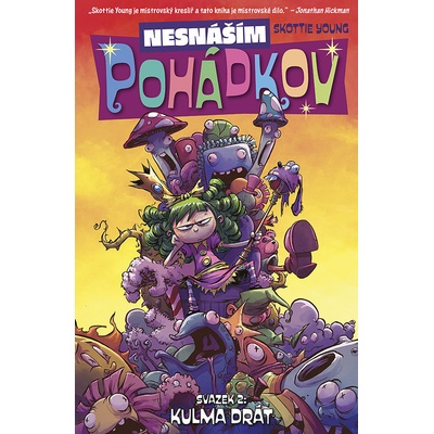 Nesnáším Pohádkov Kulma drát - Skottie Young