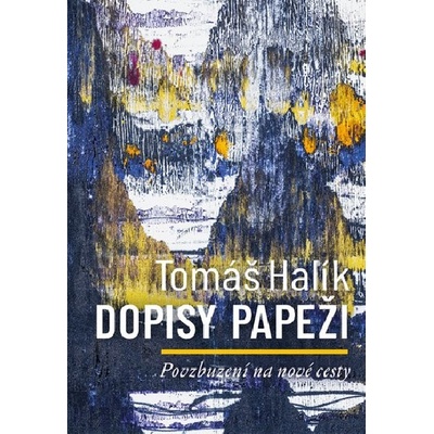 Dopisy papeži - Tomáš Halík