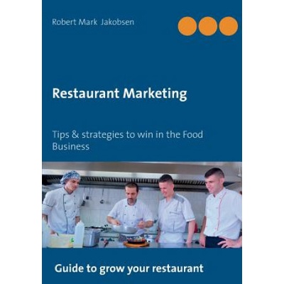 Restaurant Marketing (Robert Mark Jakobsen)(Brožovaná)