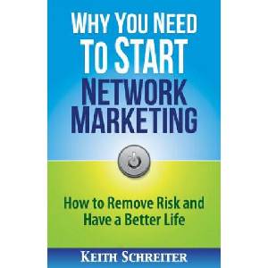 Why You Need to Start Network Marketing (ISBN: 9781892366597)