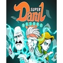 Super Daryl Deluxe