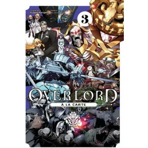 Overlord a la Carte, Vol. 3 | Kugane Maruyama (ISBN: 9781975358976)