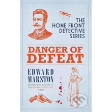 Danger of Defeat Marston Edward