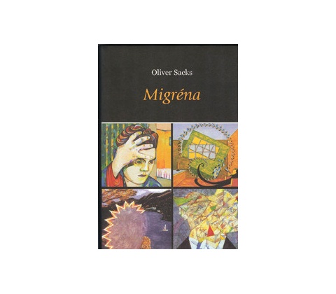 Migréna - Oliver Sacks