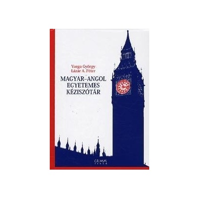 Magyar-Angol Egyetemes Kéziszótár