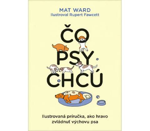 Čo psy chcú