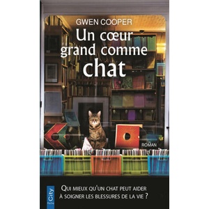 Un coeur grand comme chat | Gwen Cooper (ISBN: 9782824616308)