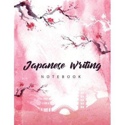 Japanese Writing Notebook: Genkoyoushi Paper Writing Japanese Character Kanji Hiragana Katakana Language Workbook Study Teach Learning Home Schoo (Michelia Creations)(Brožovaná)