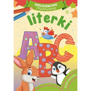 Literki. Maluszkowe malowanie | Opracowanie zbiorowe (2021)