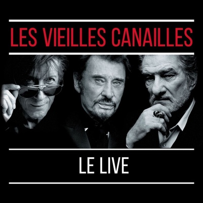 Les Vieilles Canailles - Les Vieilles Canailles: Le Live 2017 (Remastered) (3 LP) (0190295382063)