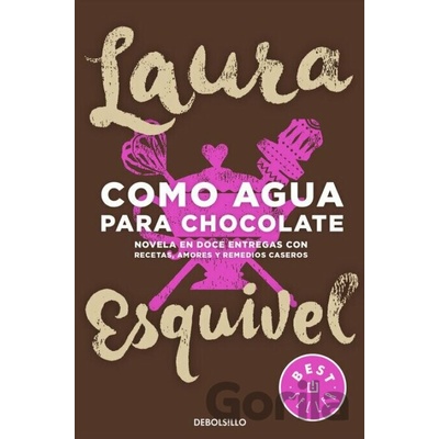 Como Agua Para Chocolate - Esquivel Laura