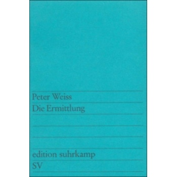 Die Ermittlung - Weiss, Peter