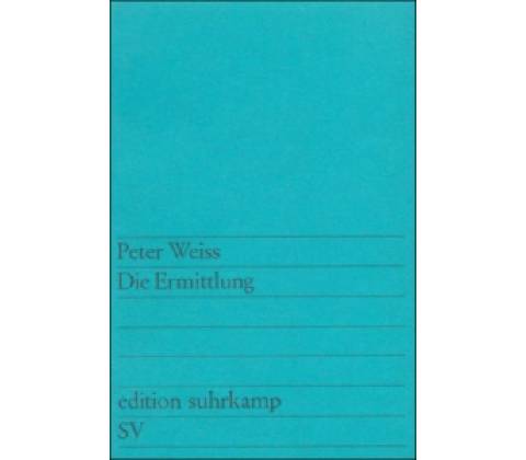 Die Ermittlung - Weiss, Peter