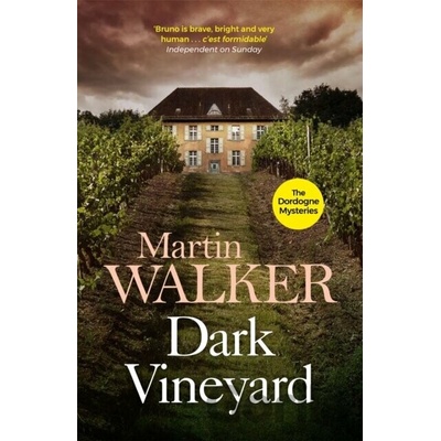 The Dark Vineyard. Grand Cru, englische Ausgabe - Walker, Martin