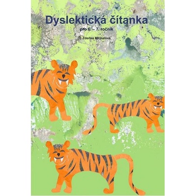 Dyslektická čítanka pro 6. 7. ročník