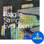 Spitfire Audio Fragile String Evolutions (Дигитален продукт)
