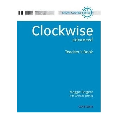 Clockwise Advanced Teacher´s Book